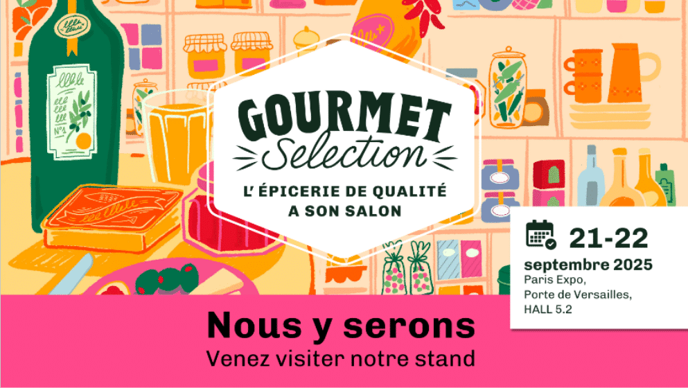 Gourmet Selection - Nous y serons - 21 et 22 septembre 2025 Paris Expo, Porte de Versailles, HAll 5.2